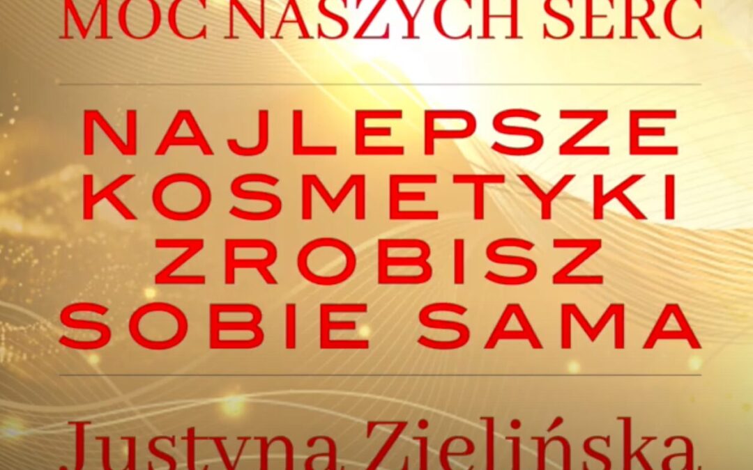 Najlepsze Kosmetyki Zrobisz Sobie Sama